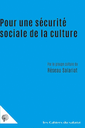 Pour une sécurité  sociale de la culture